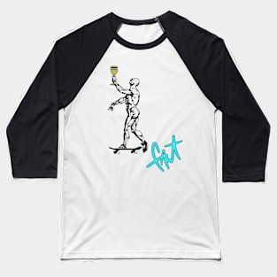 Raise yo glasses up!!! Baseball T-Shirt